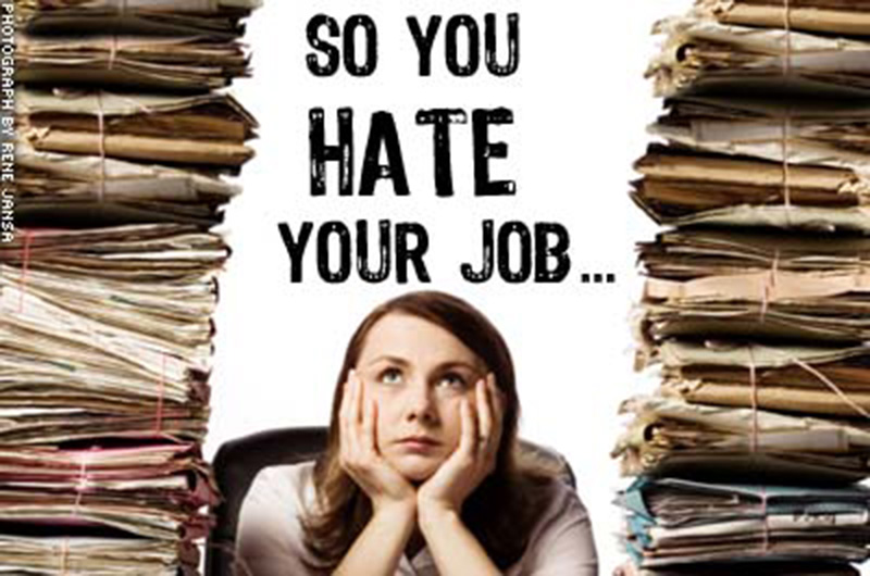 Top 10 Reasons People Hate Your Jobs HYDLE